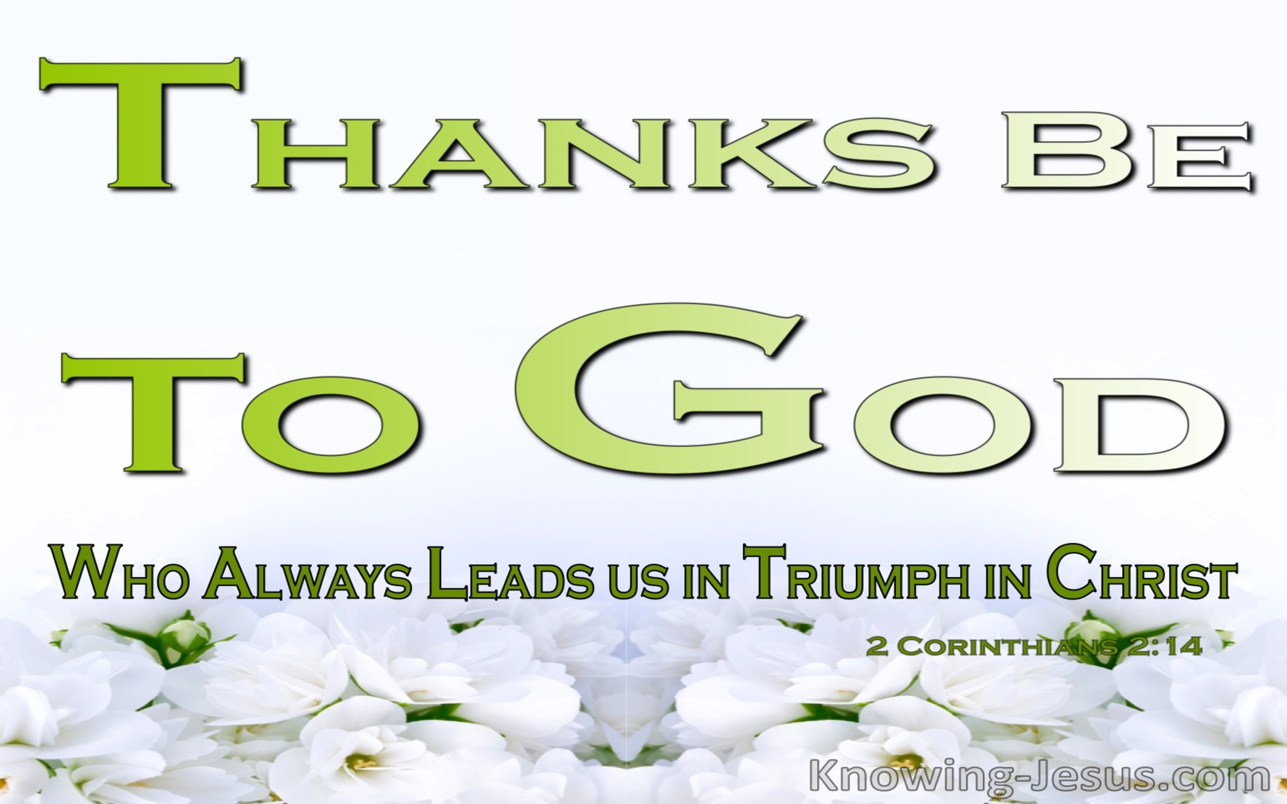 2 Corinthians 2:14 Thanks To God (green)